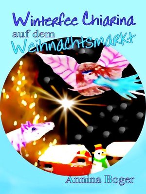 cover image of Winterfee Chiarina auf dem Weihnachtsmarkt